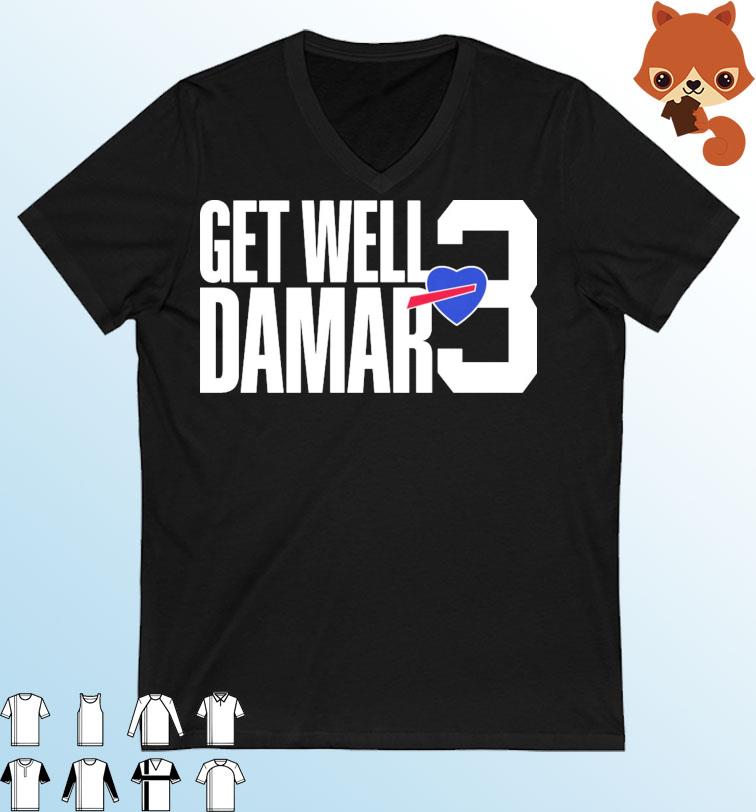 Damar Hamlin Get Well Damar T-Shirt