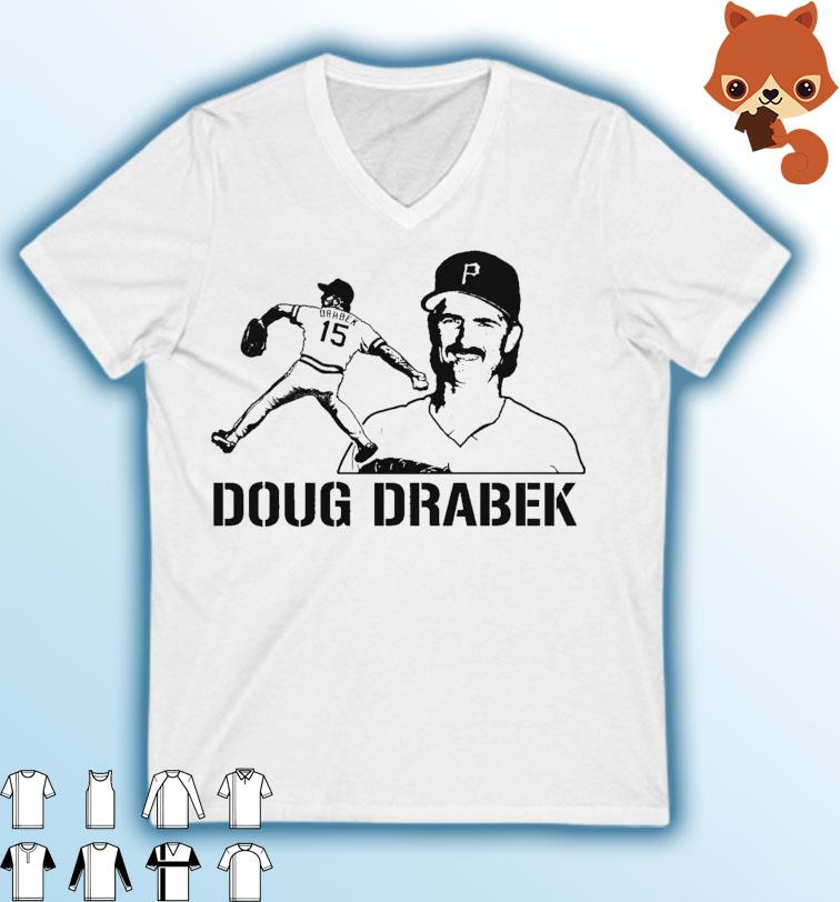 Doug Drabek Legend Pittsburgh Pirates Shirt