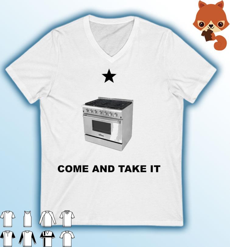 Gasstove Come and Take it T-Shirt