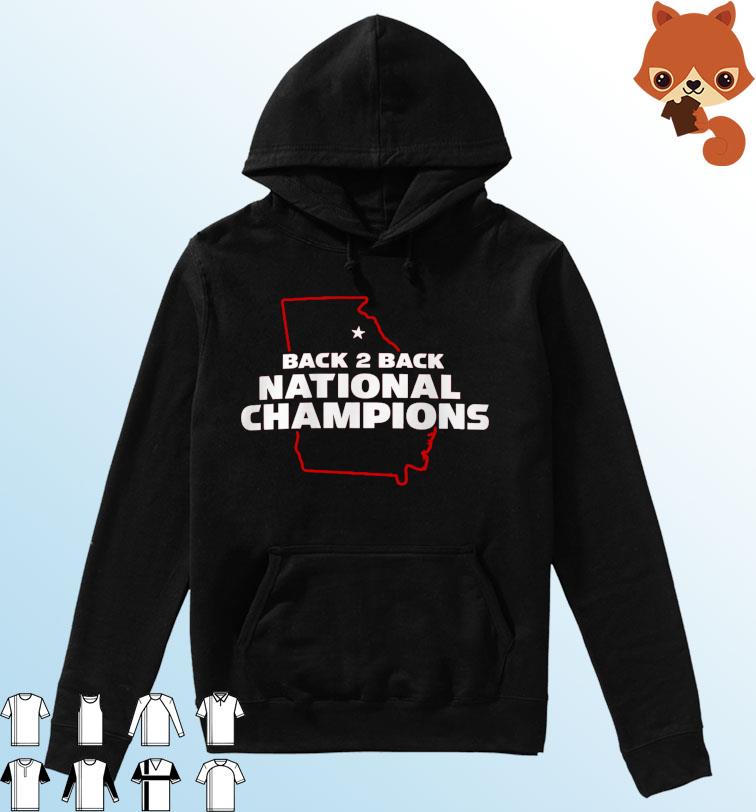 Georgia Bulldogs Back To Back National Champions State Shirt Hoodie