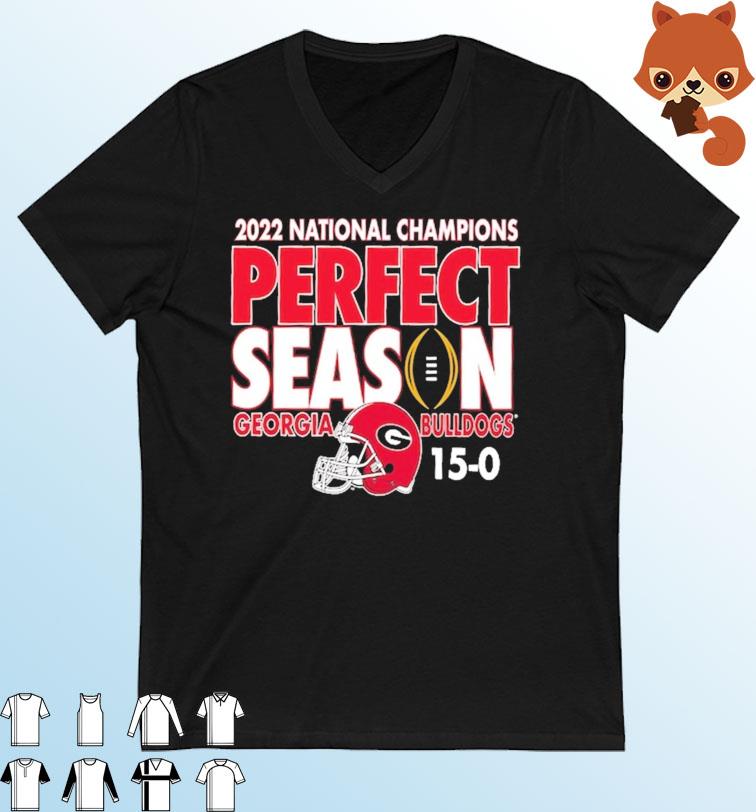 Georgia Bulldogs College Football Playoff 2022 National Champions Perfect Season T-Shirt