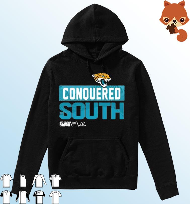 Jacksonville Jaguars Conquered The South 2022 AFC South Division Champions Shirt Hoodie
