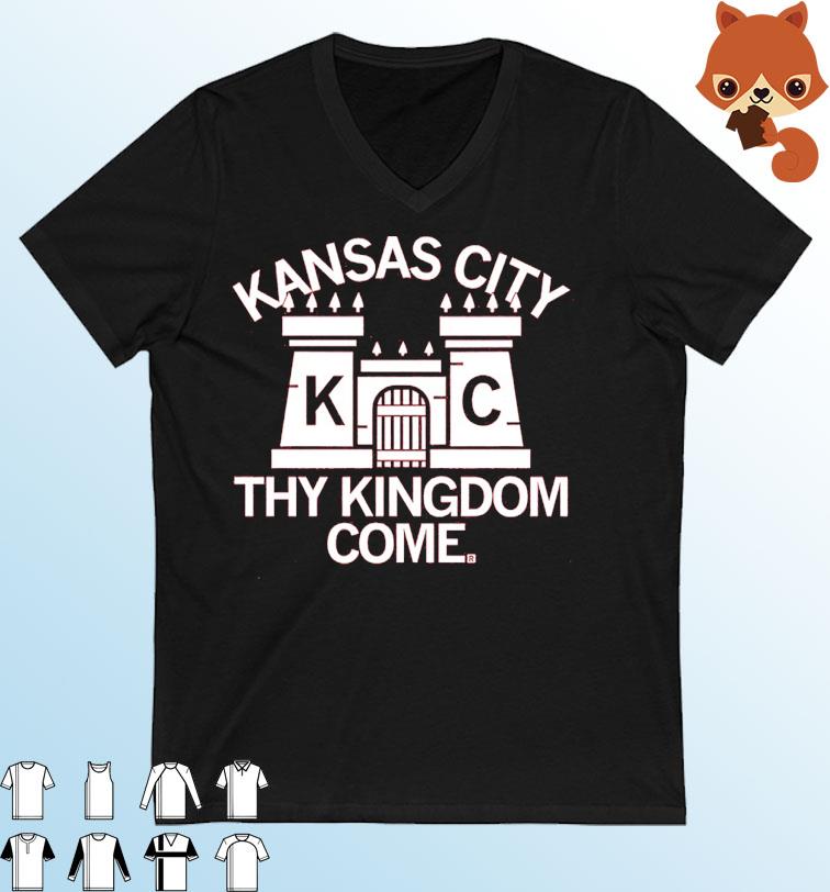 Kansas City Thy Kingdom Come Shirt