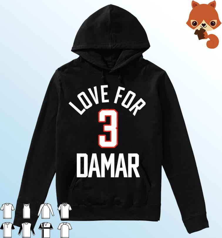 Love For 3 Damar T-Shirt Damar Hamlin Hoodie