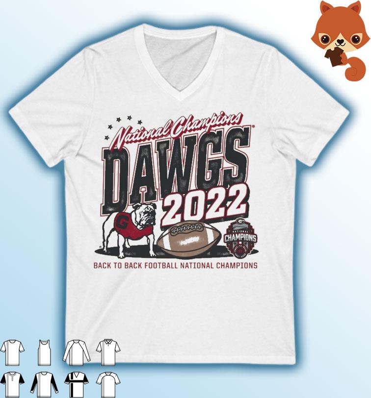 National Champions Dawgs 2022 Back To Back Football National Champions Shirt Shirt