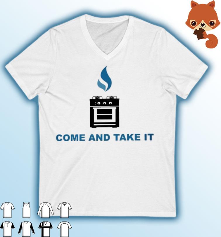 Official Gas Stoves - Come And Take It shirt