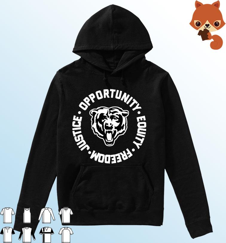Opportunity Equity Freedom Justice Chicago Football Shirt Hoodie