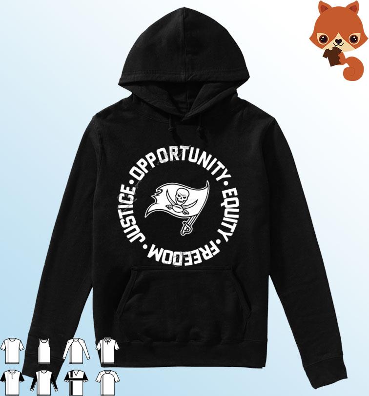Opportunity Equity Freedom Justice Tampa Bay Football Shirt Hoodie