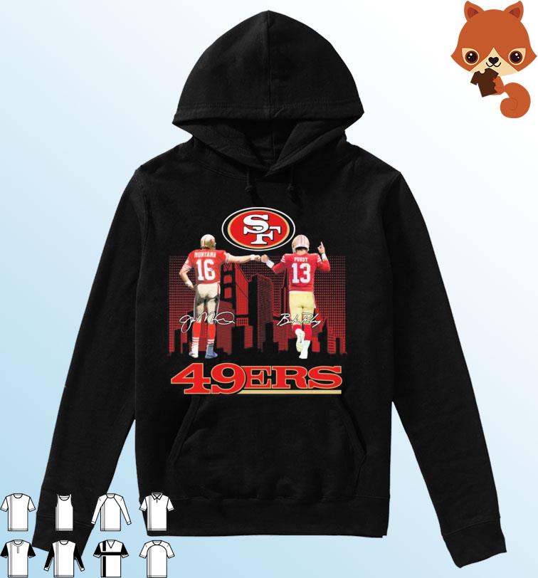 San Francisco 49ers Skyline Joe Montana And Brock Purdy Signatures Shirt Hoodie