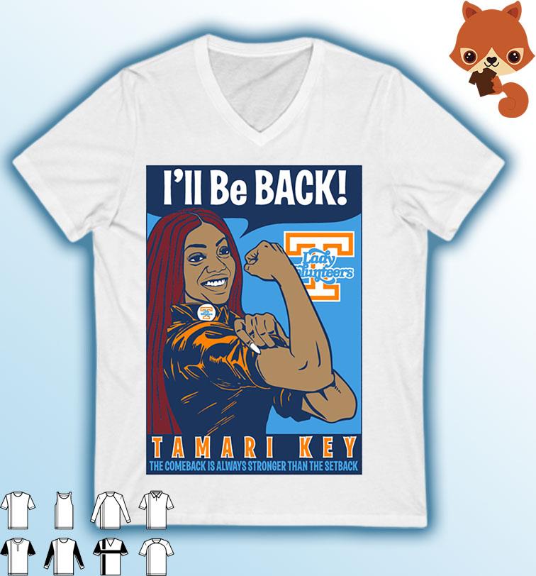 Tamari Key I'll Be Back Shirt