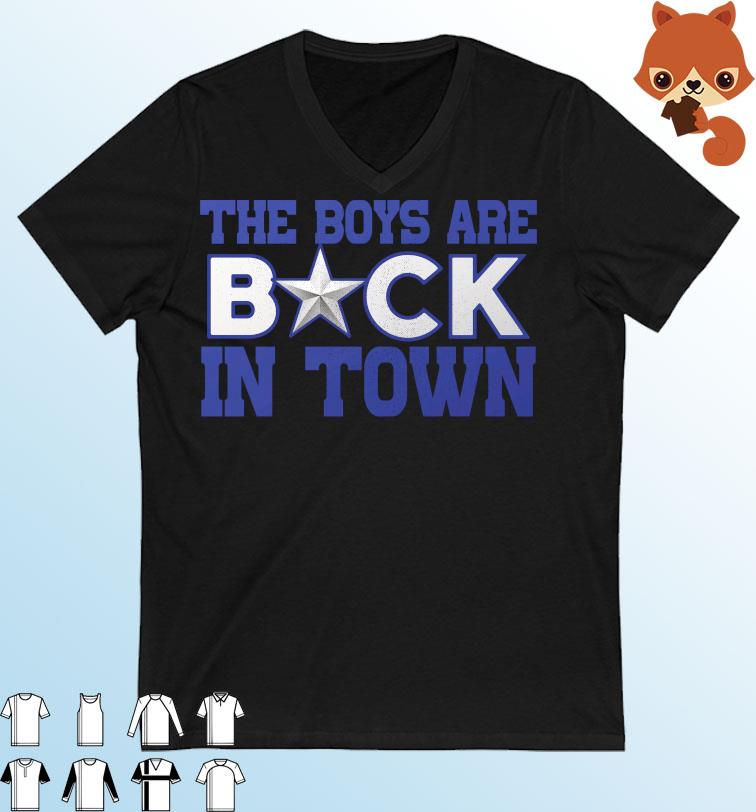 The Boys Are Back In Town Cowboys Shirt