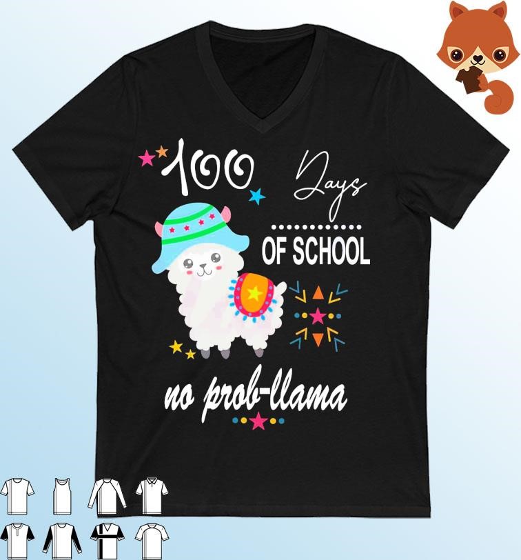 100 Day School Students Llama No Probllama Shirt