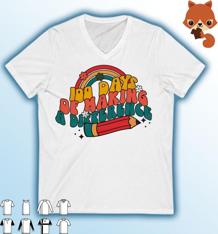 100 Days Of Making A Difference Shirt