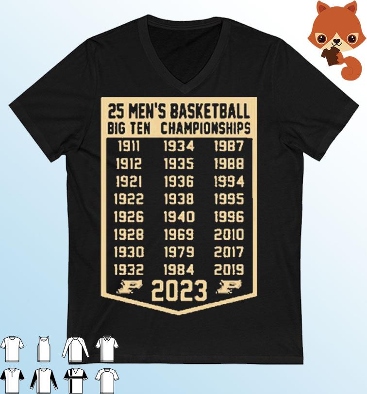 25X Men's Basketball Big Ten Championship Champions Purdue Boilermakers shirt