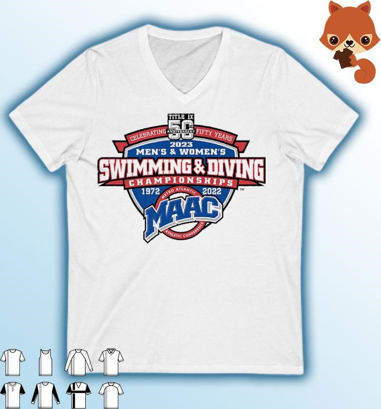 50th Anniversary 1972-2022 MAAC Men's And Women's Swimming and Diving Championship Shirt