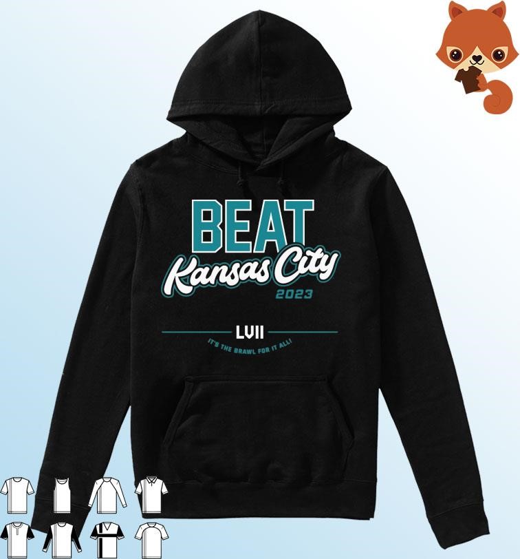 Beat Kansas City T-shirt Philadelphia Football Super Bowl LVII Hoodie.jpg