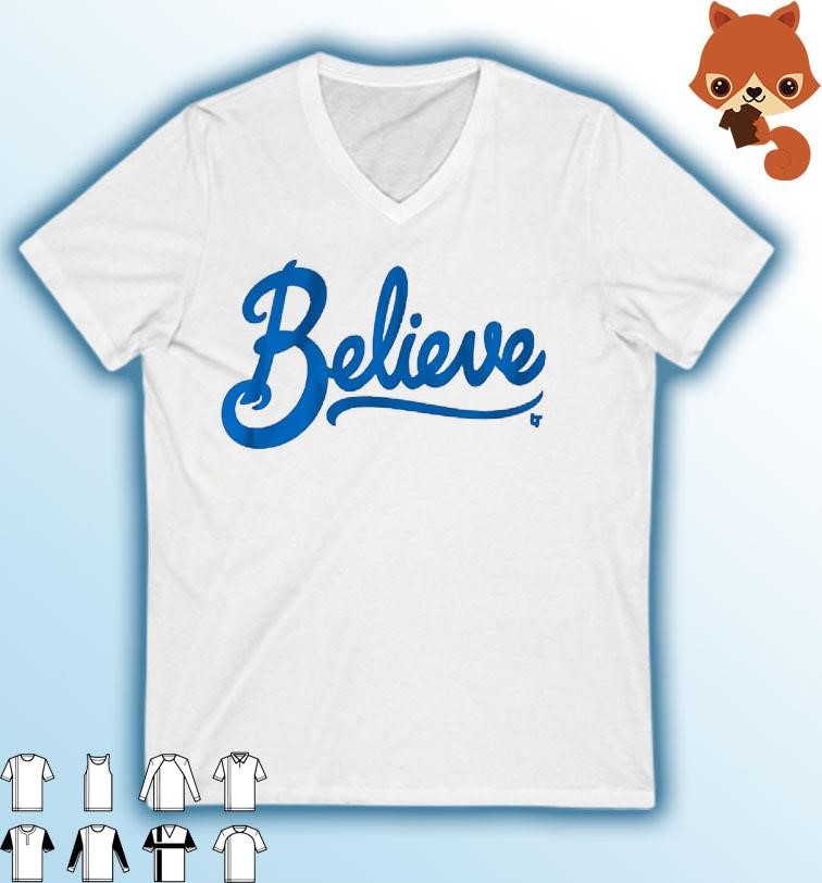 Believe TV Shows Shirt