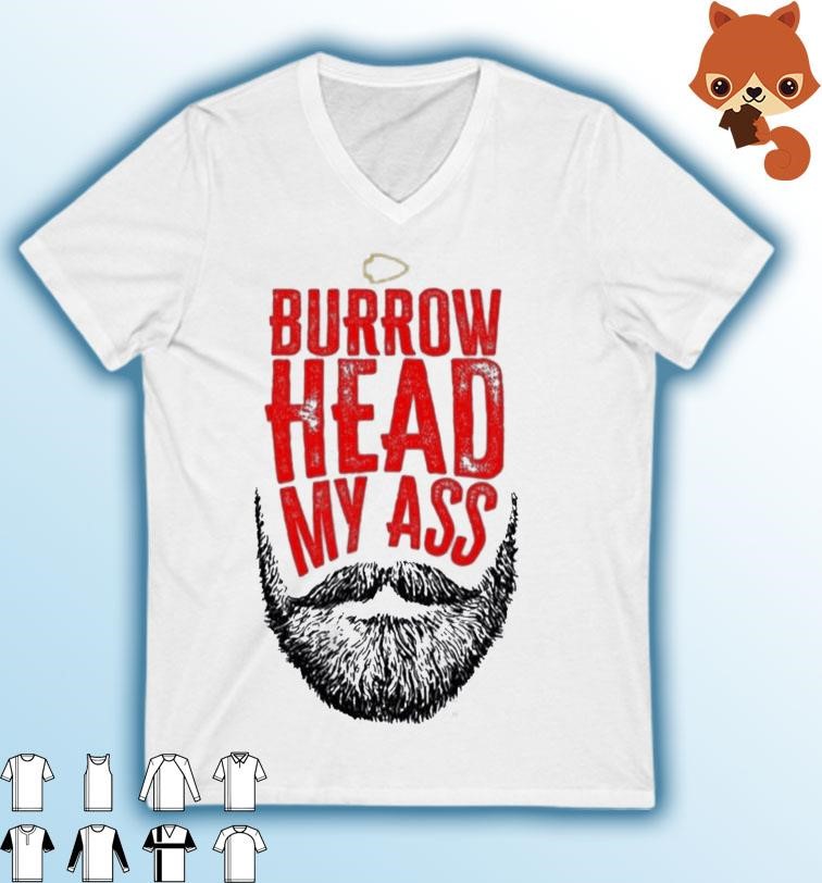 Burrowhead My Ass Travis Kelce Beard Shirt