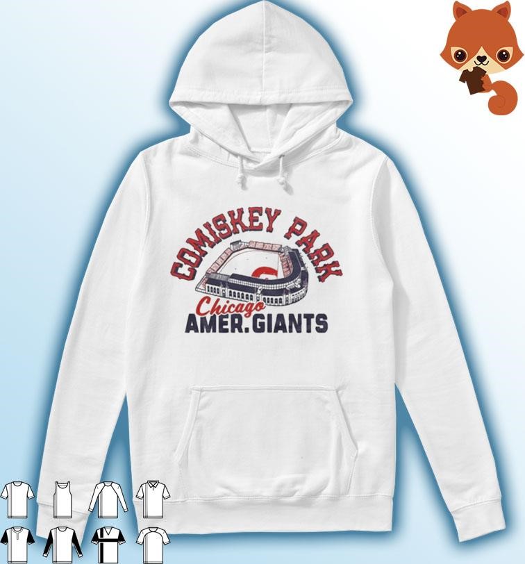Comiskey Park Chicago Amer. Giants shirt Hoodie.jpg
