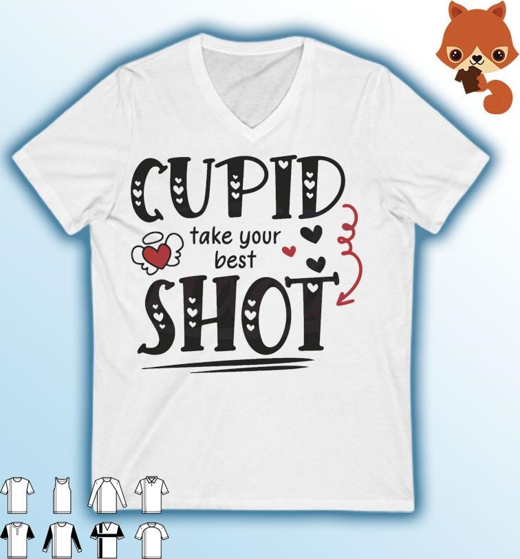 Cupid Take Your Best Shot Shirt
