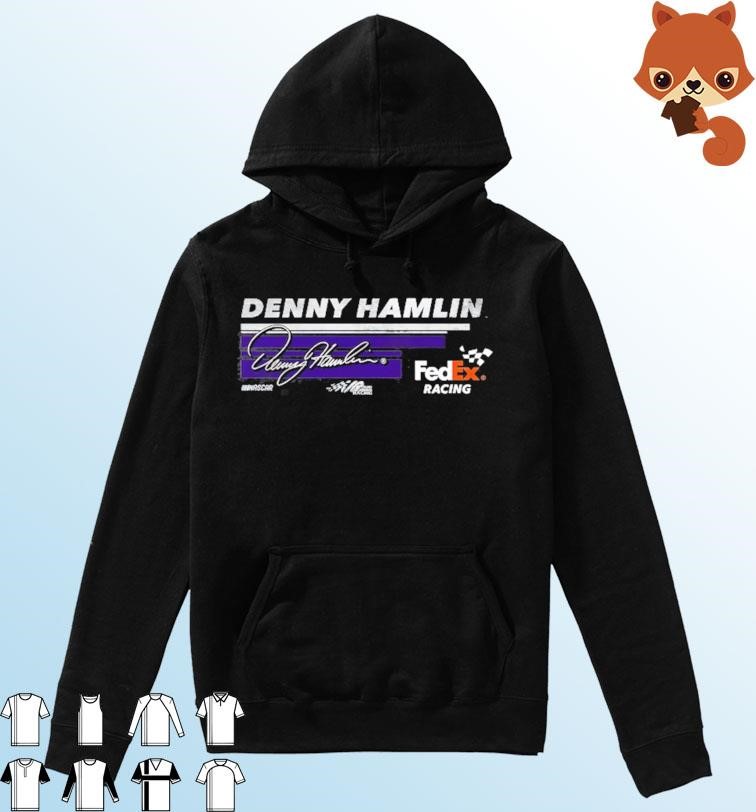 Denny Hamlin Joe Gibbs Fedex Racing Team Shirt Hoodie.jpg