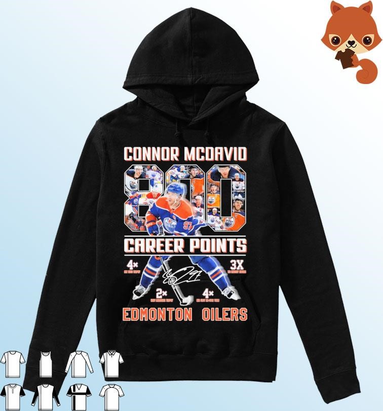 Edmonton Oilers Connor Mcdavid 800 Career Points Signature Shirt Hoodie.jpg