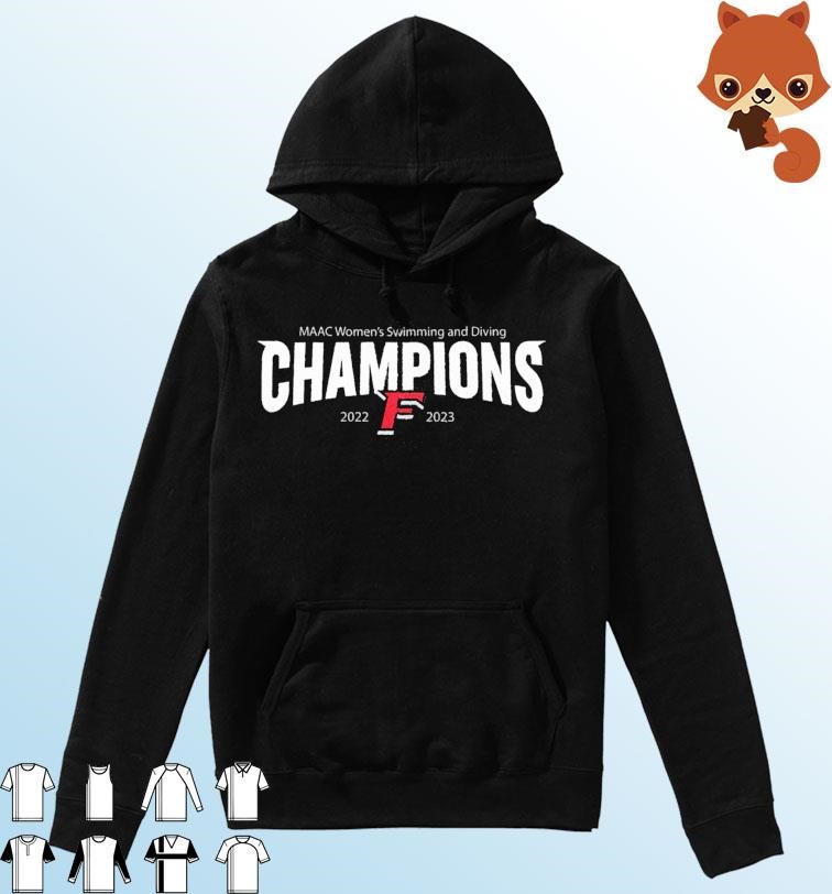 Fairfield Stags MAAC Women's Swimming and Diving Champions 2022-2023 Shirt Hoodie.jpg