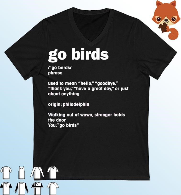 Go Birds Definition Philadelphia Eagles Shirt