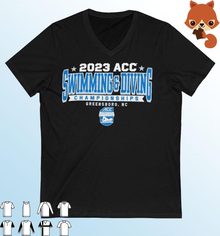 Greensboro, NC ACC Men's & Women's Swimming & Diving Championships 2023 shirt