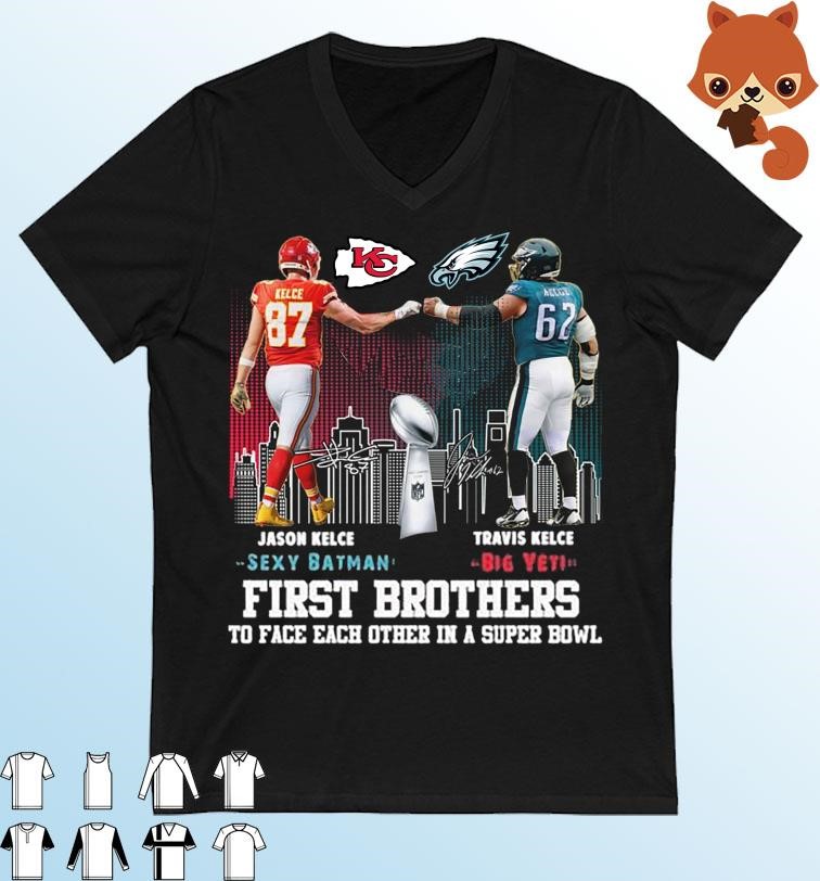 Jason Kelce vs Travis Kelce First Brothers To Face Each Other In a Super Bowl signatures shirt