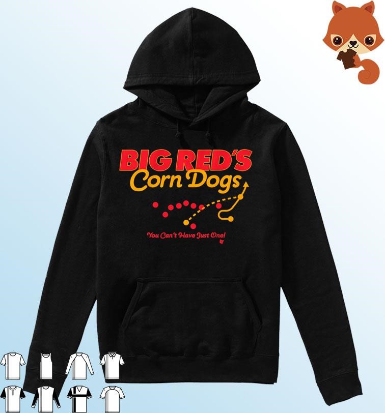 Kansas City Chiefs Big Red's Corn Dogs You Can't Have Just One Shirt Hoodie.jpg