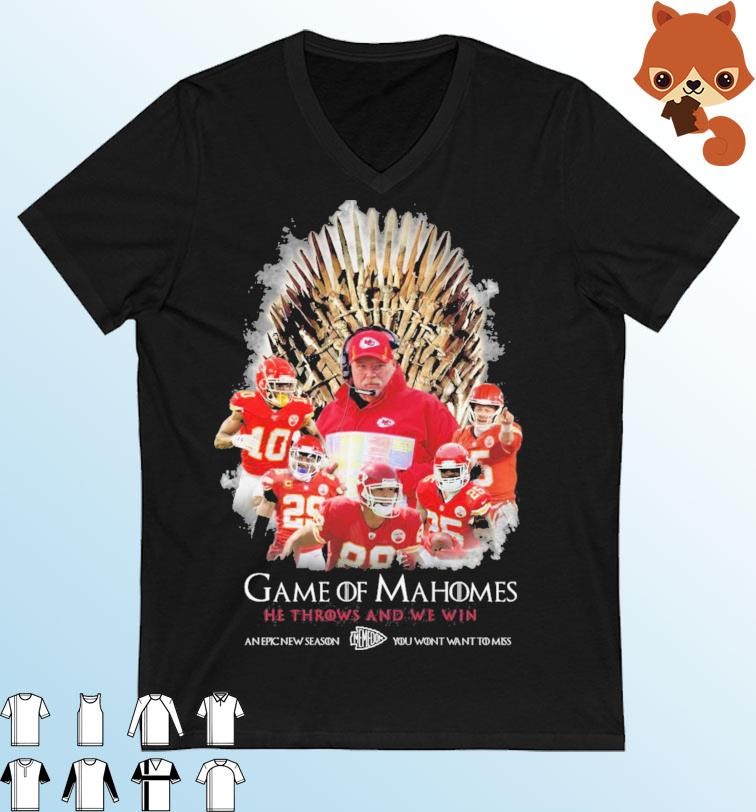 Kansas City Chiefs Game Of Mahomes He Throws And We Win Shirt