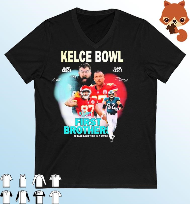 Kelce Bowl Jason Kelce And Travis Kelce First Brothers Shirt