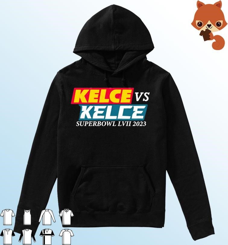 Kelce vs Kelce Funny Kelce's Brother Travis And Jason Super Bowl 2023 Shirt Hoodie.jpg