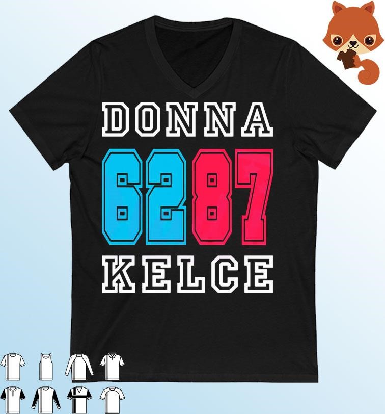 Kelcebowl Football Kelce’s Mom Donna Kelce Shirt