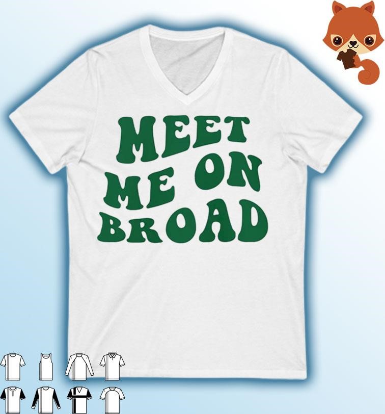 Meet Me On Broad Philadelphia Eagles Shirt