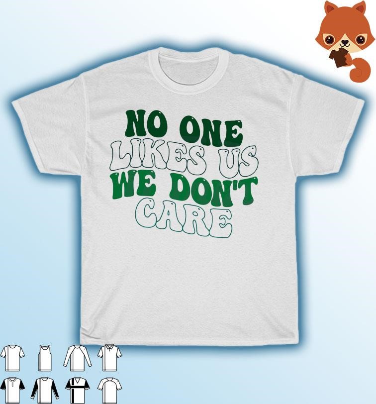 Philly No one likes us we don't care shirt - funny Eagles shirt - Philly  fan t-shirt - Philadelphia sports tees