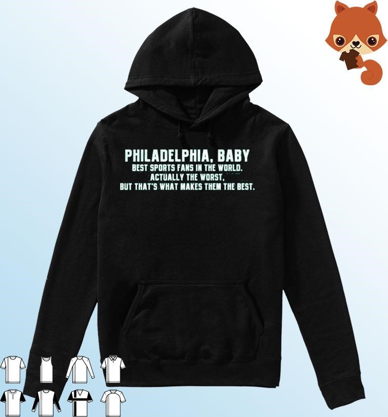 Philadelphia, Baby Best Sports Fans In The World Shirt Hoodie.jpg