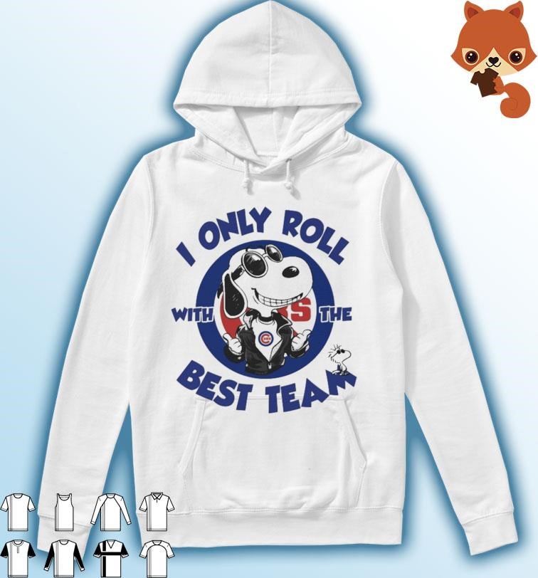 Snoopy And Woodstock Chicago Cubs I Only Roll With The Best Team Shirt Hoodie.jpg