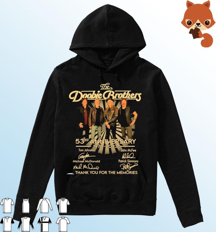 The Doobie Brothers 53rd Anniversary 1970-2023 Thank You For The Memories Shirt Hoodie.jpg