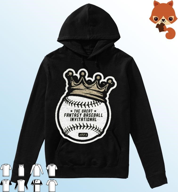 The Great Fantasy Baseball Invitational 2023 Shirt Hoodie.jpg