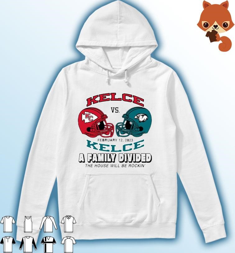 Travis And Jason Kelce A Family Divided The House Will Be Rockin' Shirt Hoodie.jpg
