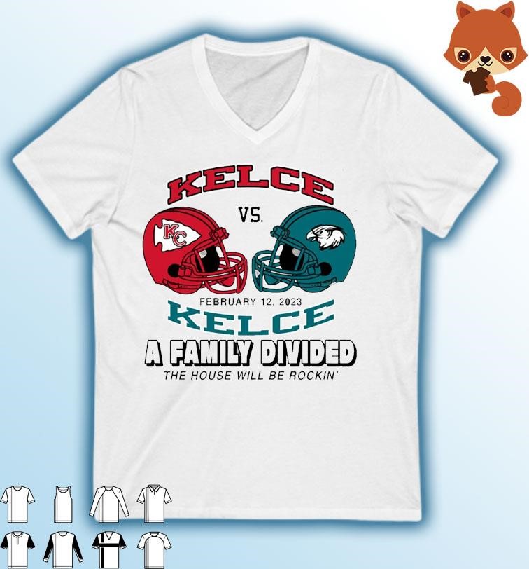 Travis And Jason Kelce A Family Divided The House Will Be Rockin' Shirt