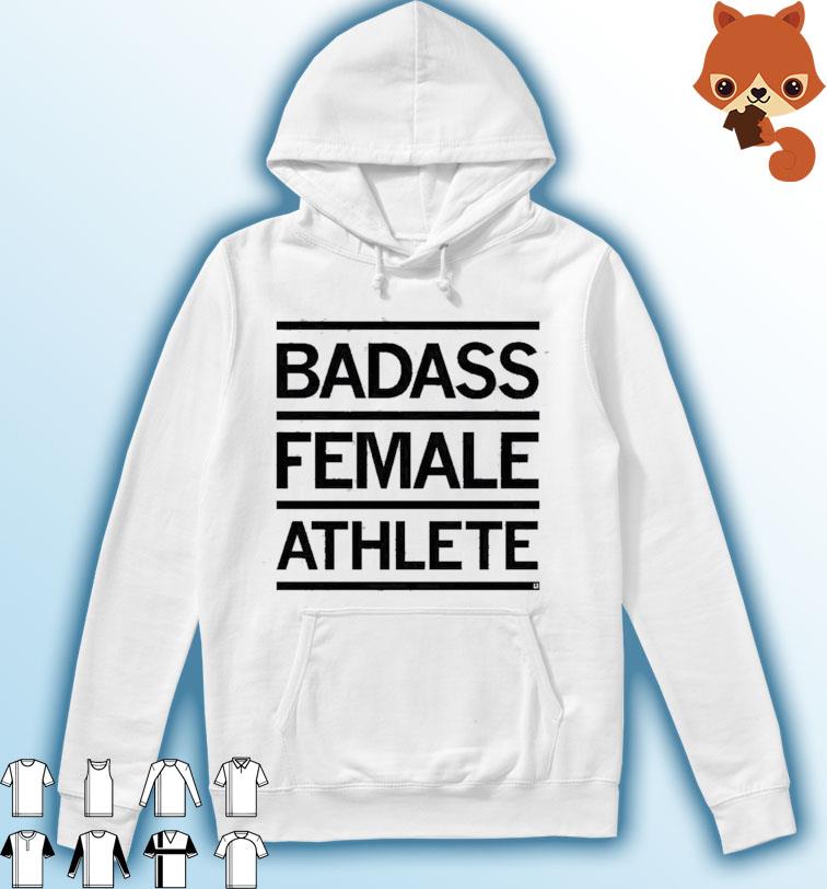 Badass Female Athlete Shirt Hoodie