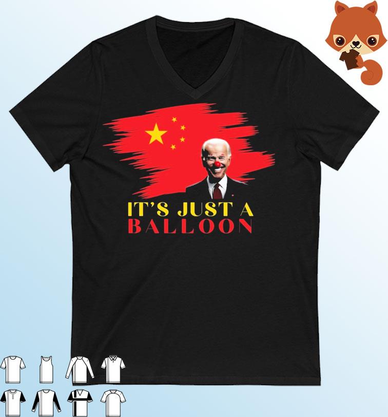 Biden Clown China It's Just A Balloon Shirt