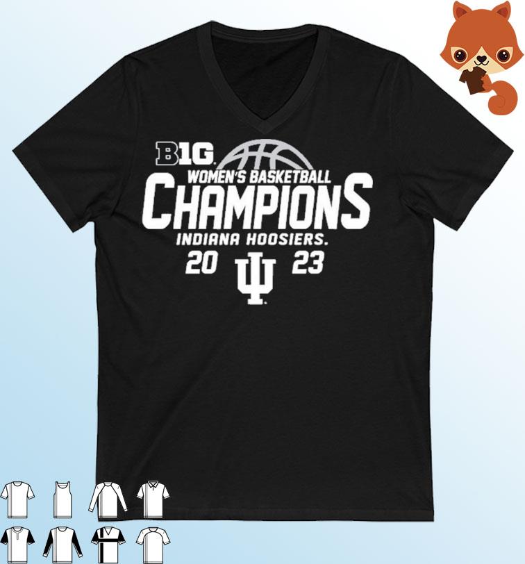 Big 10 Women's Basketball Champions Indiana Hoosiers 2023 Shirt