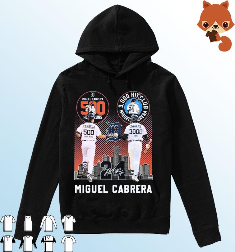 Detroit Tigers Miguel Cabrera The Last Dance 500 Home Runs And 3000 Hits Signature Shirt Hoodie