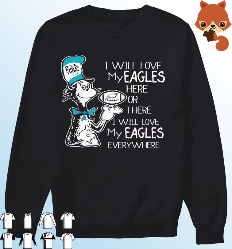 Dr Seuss It's A Philly Thing I Will Love My Philadelphia Eagles Svg – Free  Graphics, Svg