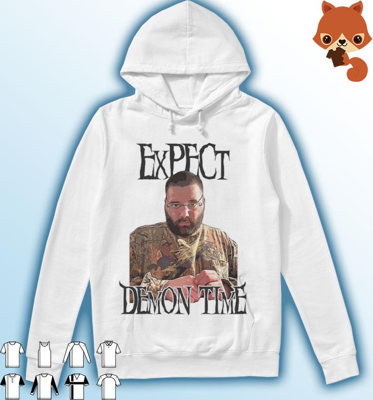 Expect Demon Time Shirt Hoodie