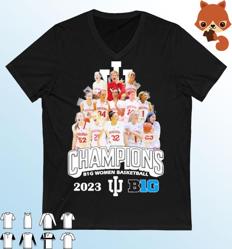 Indiana Hoosiers Team Champions Big 10 Women's Basketball 2023 Shirt